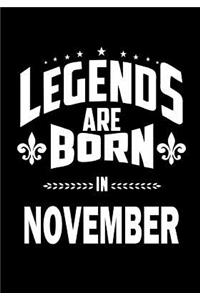 Legends are Born in November