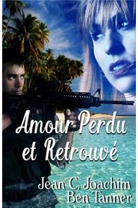 Amour Perdu et Retrouve