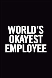 World's Okayest Employee