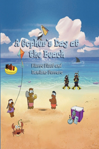 Gopher`s Day At The Beach