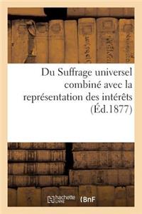 Du Suffrage Universel Combiné Avec La Représentation Des Intérêts