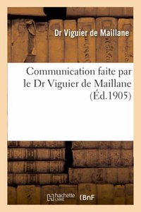 Communication Faite Par Le Dr Viguier de Maillane Sur Un Nouveau Sérum Anti-Tuberculeux