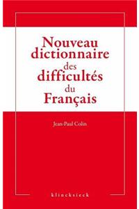 Nouveau Dictionnaire Des Difficultes Du Francais