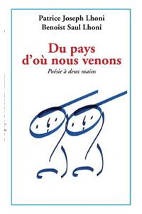 Du pays d'où nous venons