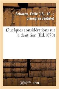 Quelques Considérations Sur La Dentition