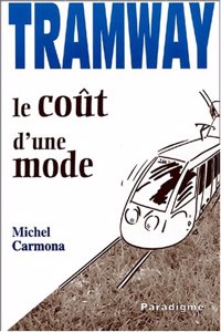 Tramway Le Cout d'Une Mode