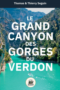 Le Grand Canyon des Gorges du Verdon