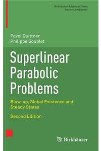 Superlinear Parabolic Problems