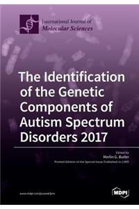 Identification of the Genetic Components of Autism Spectrum Disorders 2017