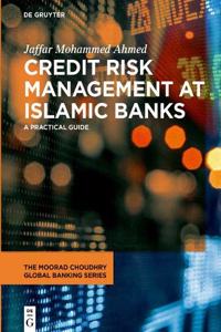 Credit Risk Management at Islamic Banks