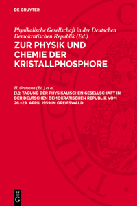 Tagung Der Physikalischen Gesellschaft in Der Deutschen Demokratischen Republik Vom 26.-29. April 1959 in Greifswald