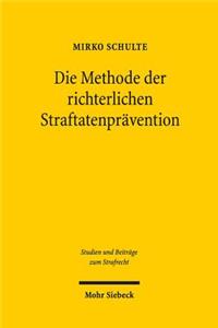 Die Methode Der Richterlichen Straftatenpravention