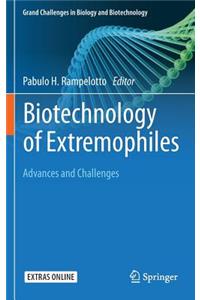 Biotechnology of Extremophiles: