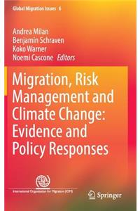 Migration, Risk Management and Climate Change: Evidence and Policy Responses