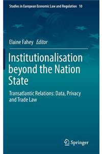 Institutionalisation Beyond the Nation State