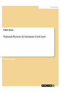 Natural Person in German Civil Law