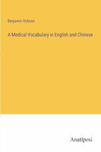 Medical Vocabulary in English and Chinese