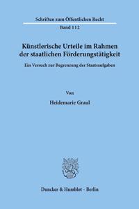 Kunstlerische Urteile Im Rahmen Der Staatlichen Forderungstatigkeit