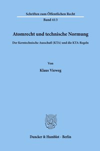 Atomrecht Und Technische Normung