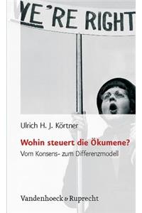 Wohin Steuert Die Okumene?