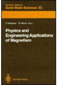 Physics and Engineering Applications of Magnetism
