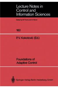 Foundations of Adaptive Control
