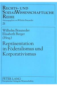 Repraesentation in Foederalismus und Korporativismus