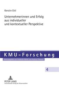 Unternehmerinnen Und Erfolg Aus Individueller Und Kontextueller Perspektive