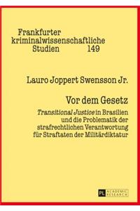 Vor dem Gesetz