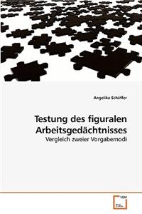 Testung des figuralen Arbeitsgedächtnisses