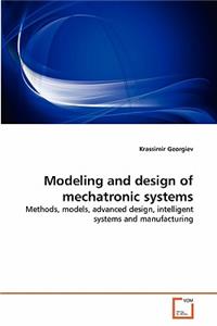Modeling and design of mechatronic systems