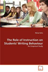 Role of Instruction on Students' Writing Behaviour