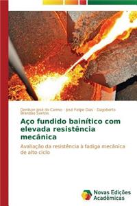 Aço fundido bainítico com elevada resistência mecânica