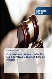 Governance issues under the Co-operative Societies Law of Nigeria