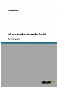 African American Vernacular English