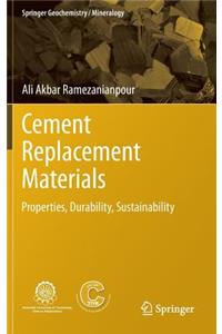 Cement Replacement Materials