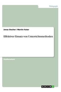 Effektiver Einsatz von Unterrichtsmethoden