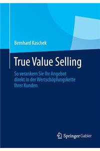 True Value Selling