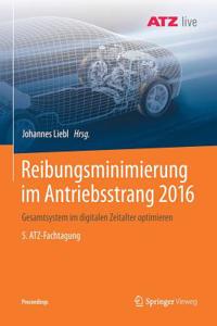 Reibungsminimierung im Antriebsstrang 2016
