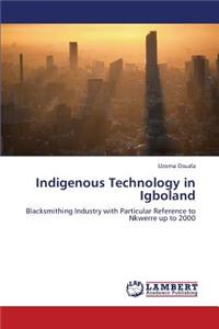 Indigenous Technology in Igboland