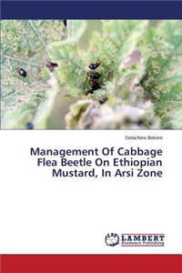 Management Of Cabbage Flea Beetle On Ethiopian Mustard, In Arsi Zone
