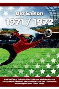 Die Saison 1971 / 1972
