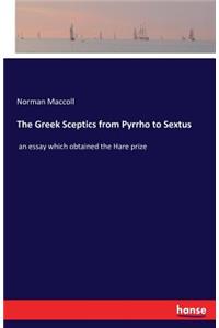 Greek Sceptics from Pyrrho to Sextus