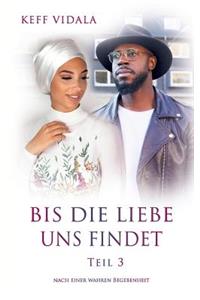 Bis die Liebe uns findet