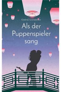 Als der Puppenspieler sang