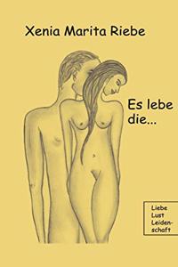 Es lebe die