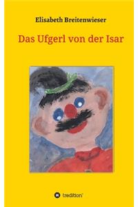 Das Ufgerl von der Isar
