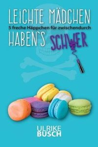 Leichte M?dchen Haben's Schwer