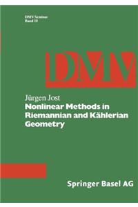Nonlinear Methods in Riemannian and Kahlerian Geometry