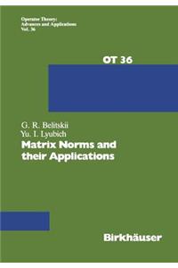 Matrix Norms and their Applications